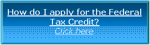 Bevel: How do I apply for the Federal Tax Credit?Click here